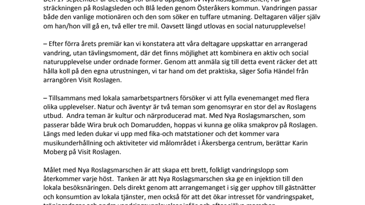 Nya Roslagsmarschen 2016 - Andra upplagan av det populära vandringsarrangemanget på Roslagsleden. 