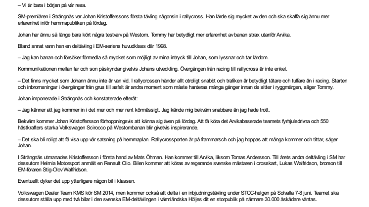 Hemmaplan för Kristoffersson och Volkswagen Dealer Team KMS 