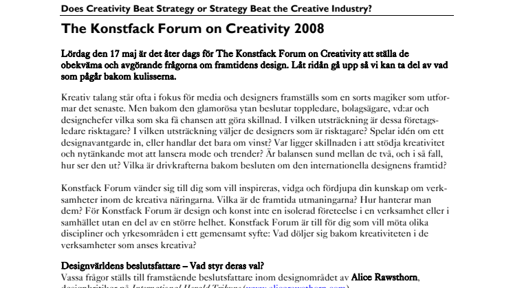 Does Creativity Beat Strategy or Strategy Beat the Creative Industry?