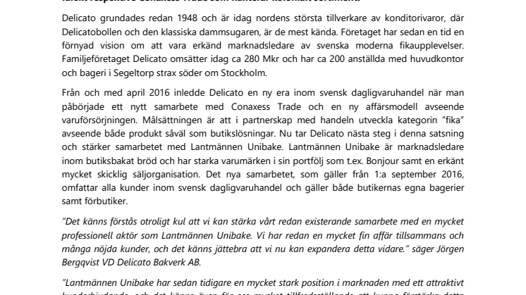 Delicato fortsätter sin offensiv på svensk dagligvaruhandel och stärker samarbetet med Lantmännen Unibake.