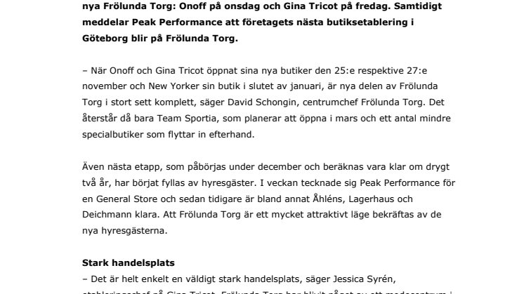 Fler butikspremiärer på Frölunda Torg: Nu öppnar ONOFF och Gina Tricot,  Peak Performance klart för etapp två