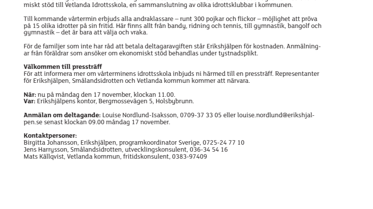 Fler barn kan gå i idrottsskola med stöd från Erikshjälpen