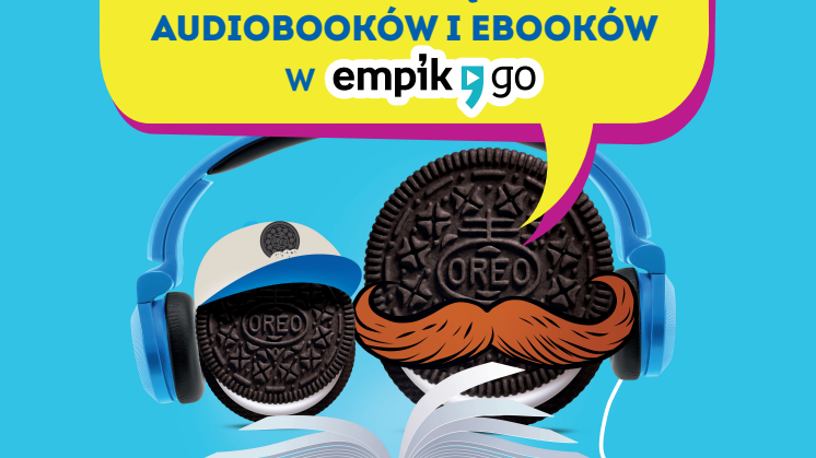Oreo świętuje Dzień Ojca i pozytywnie zaskakuje konsumentów dostępem do 300 audiobooków  i ebooków