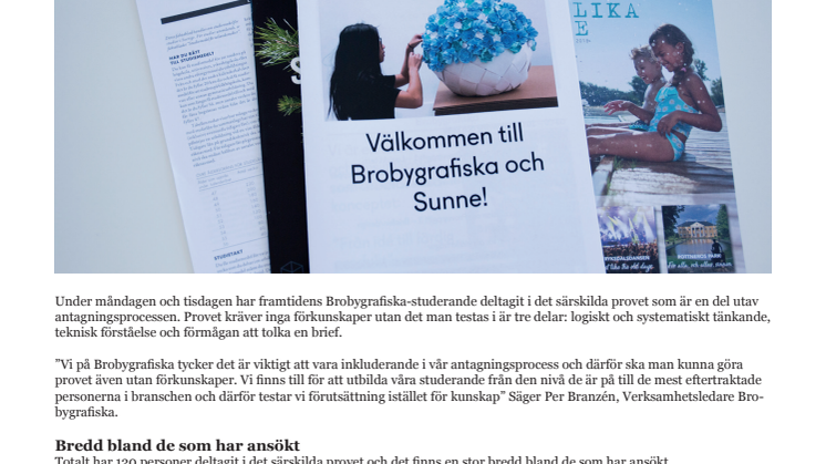Höstens Brobygrafiska-studerande testas i särskilt prov