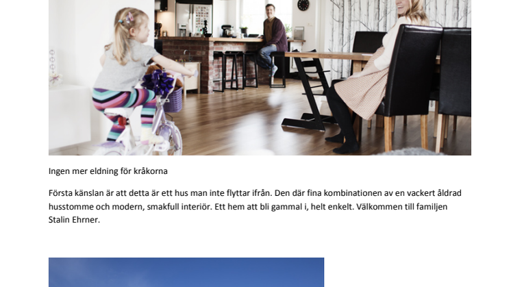 Familjen Stahlin-Ehrner eldar inte för kråkorna