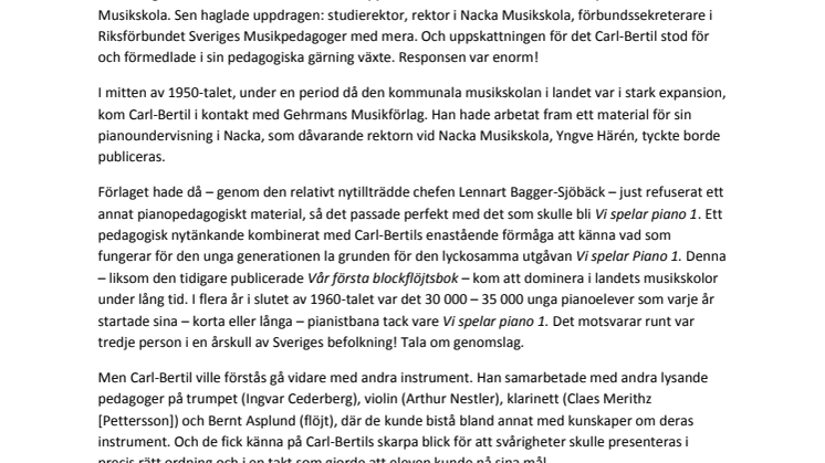 Tack, Carl-Bertil! Vi högaktar din gärning och hedrar ditt minne!