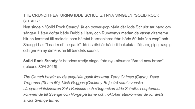 THE CRUNCH FEATURING IDDE SCHULTZ I NYA SINGELN "SOLID ROCK STEADY"