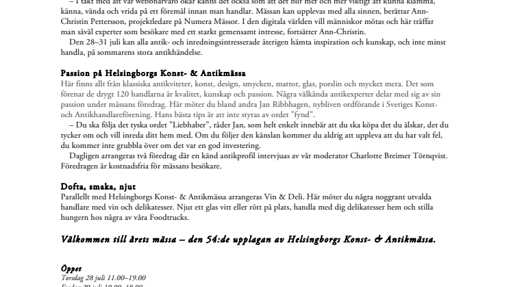 Sommarens stora antikhändelse
