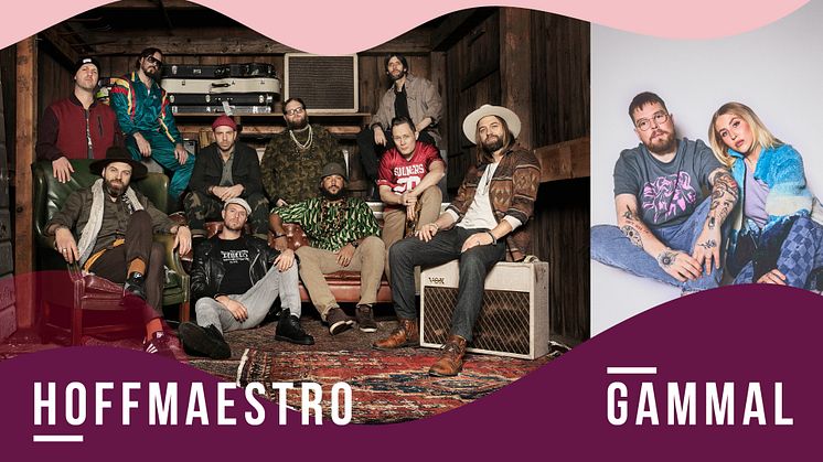 Hoffmaestro och Gammal klara för Kalmar Stadsfest 2022!
