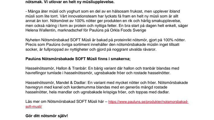 Nötsmörsbakad SOFT Müsli från Paulúns - en helt ny smaksensation till frukost