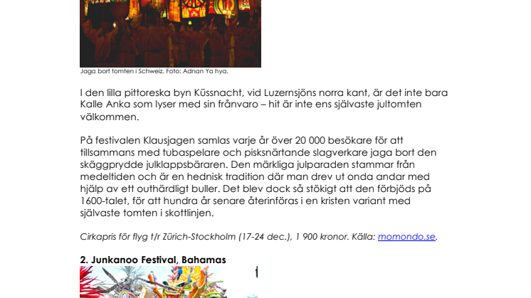 Sju platser i världen för en annorlunda julsemester 