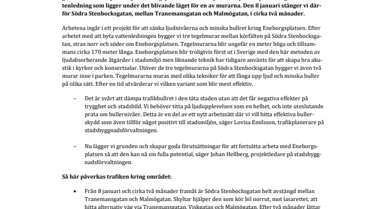 ​Vi bygger nya bullerskydd och lägger om ledningar – en del av Södra Stenbocksgatan avstängd från 8 januari