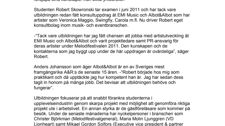 Sveriges främsta YH–utbildning, Musik & Eventarrangör, ger jobb inom upplevelseindustrin   