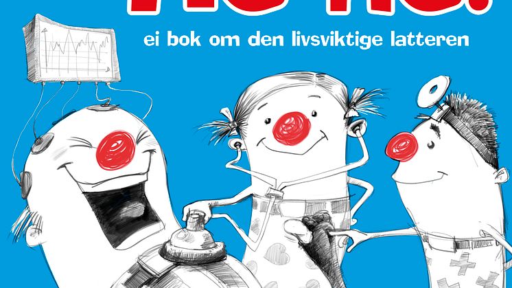 He-he! Ei bok om den livsviktige latteren