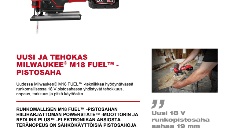 UUSI JA TEHOKAS MILWAUKEE® M18 FUEL™ -PISTOSAHA 