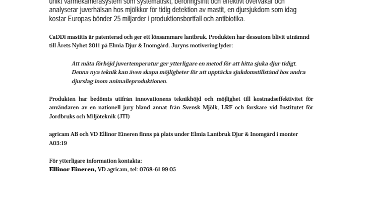 agricam lanserar idag sin första produkt på ELMIA Djur & Inomgård 