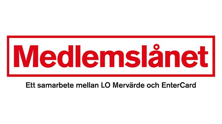 LO Mervärde lanserar nytt medlemslån 