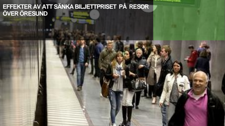 Overpris på overfarten? - effekter af at sænke billetpriser på rejser over Øresund