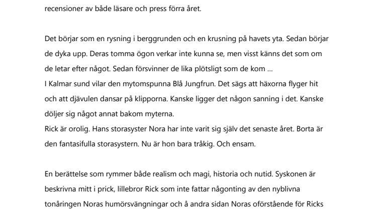 Realism och magi blandas på Blå Jungfrun i De ensliga själarna ö