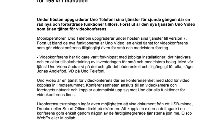 Uno Telefoni lanserar Uno Video - videokonferens som tjänst för 195 kr i månaden