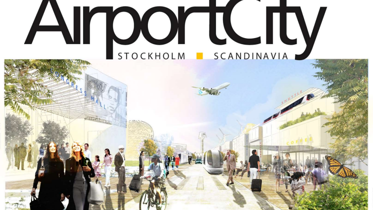 Airport City Stockholm - Vision 2021