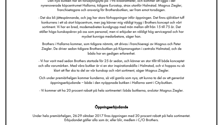 Brothers öppnar ny butik i Halmstad!
