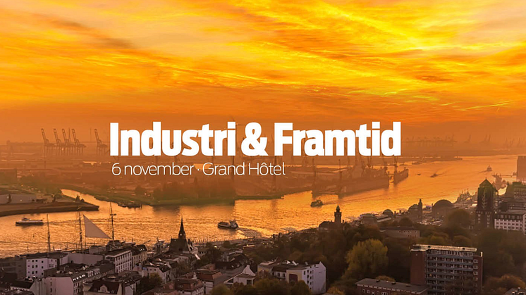 Flera spännande namn föreläser på Industri & Framtid 6 november