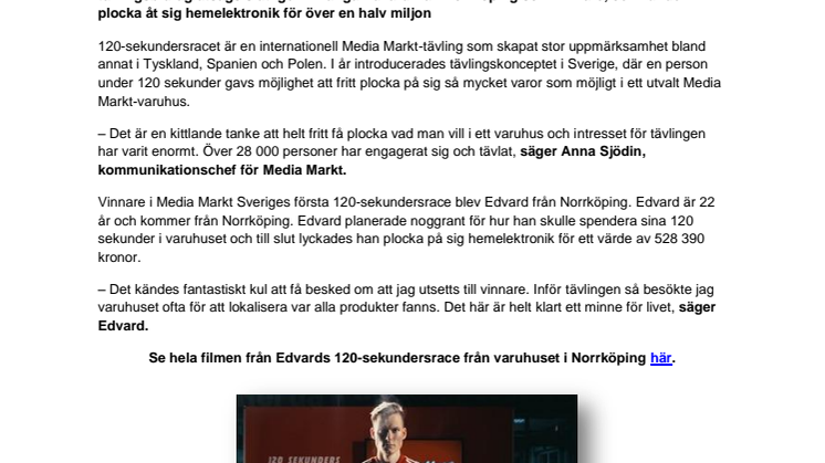 Vann mer än en halv miljon kronor hemelektronik på 120 sekunder