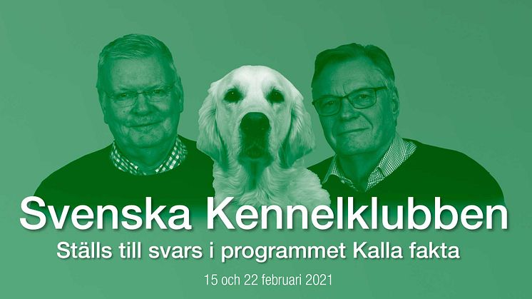 Kommentarer till Kalla faktas program Hundklubben