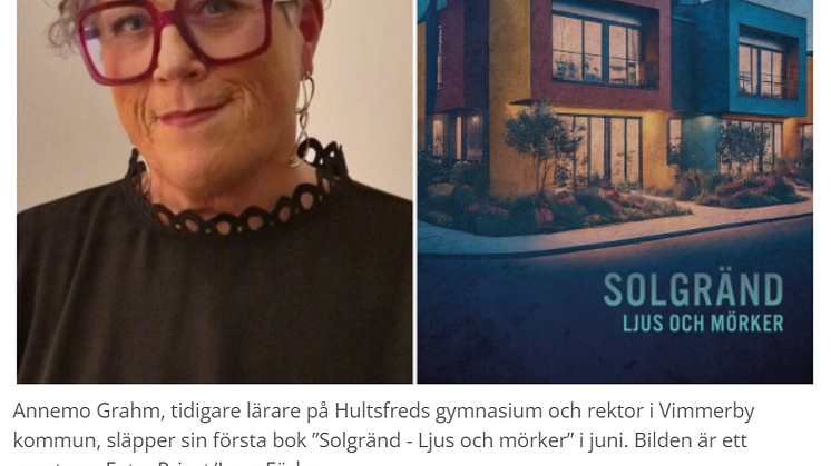  Annemo Grahm med "Solgränd - Ljus och mörker" i Dagens Hultsfred