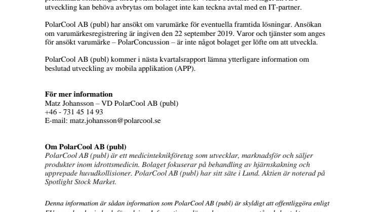 POLARCOOL AB (PUBL) HAR BESLUTAT ATT PÅBÖRJA UTVECKLING AV MOBILA APPLIKATION (APP)