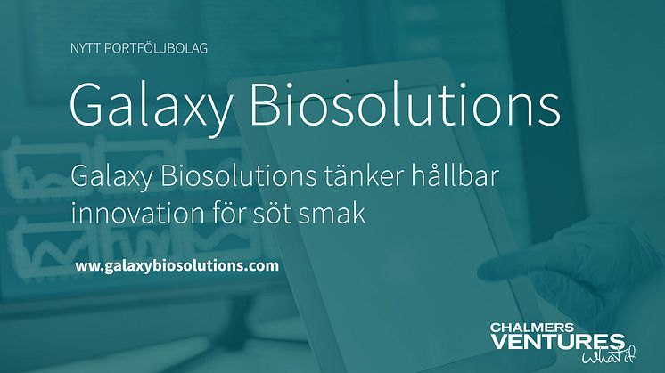 Galaxy Biosolutions Chalmers Ventures2
