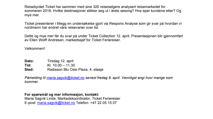 Invitasjon til pressetreff: Ticket Collection sommer 2016