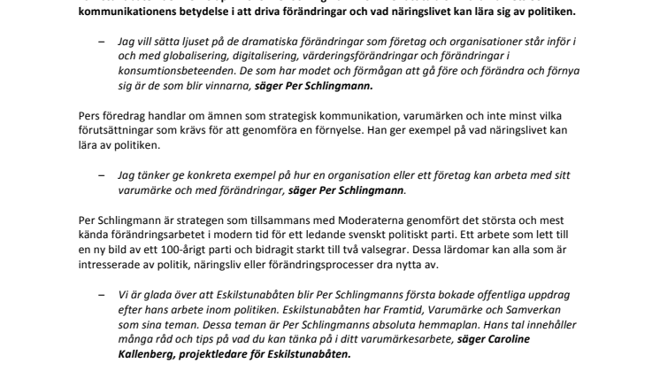 Per Schlingmann bokad som talare och inspiratör på Eskilstunabåten 15-16 april 2013