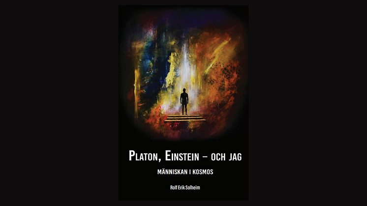 "Platon, Einstein och jag": Rolf Erik Solheim om dagens ekologiska och filosofiska kriser