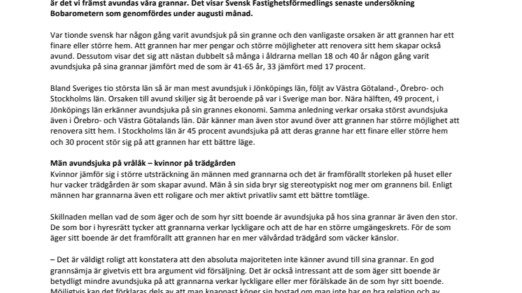 Större hem eller mer pengar – det får svenskarna att avundas grannen mest