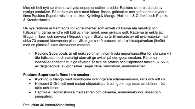 Paulúns Superbowls revolutionerar frysdisken 