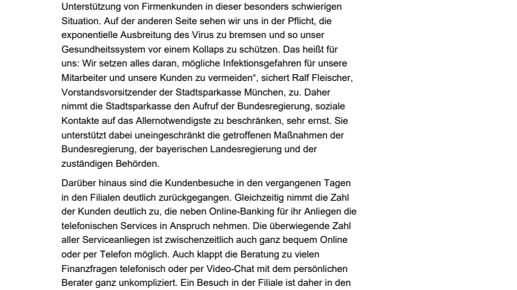 Die Stadtsparkasse München ist „Die Bank unserer Stadt“ –  erst recht in der Corona-Krise