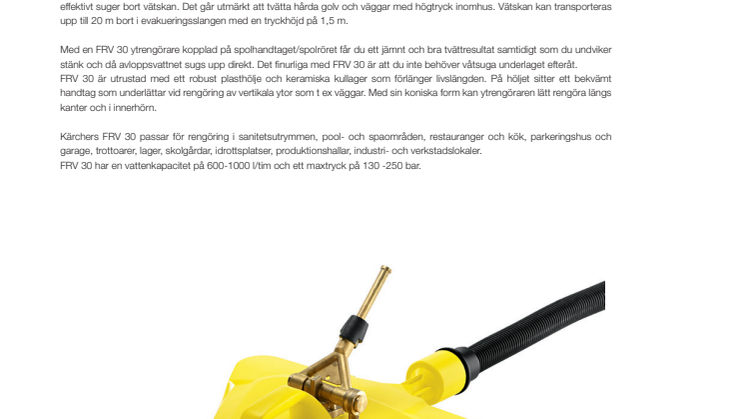Rengör med högtryck inomhus med FRV 30! 