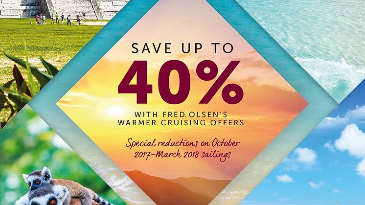Save up to 40% with Fred. Olsen’s new ‘Warmer Cruising’ offers 