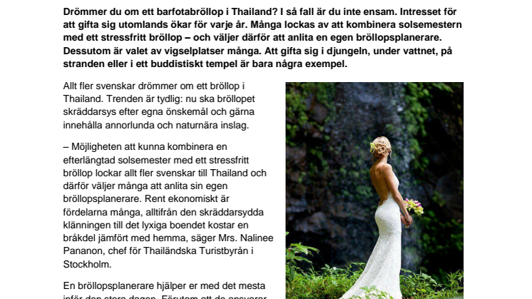 Solsemester kombinerat med stressfria bröllop lockar svenskar. Allt fler tar hjälp av bröllopsplanerare i Thailand