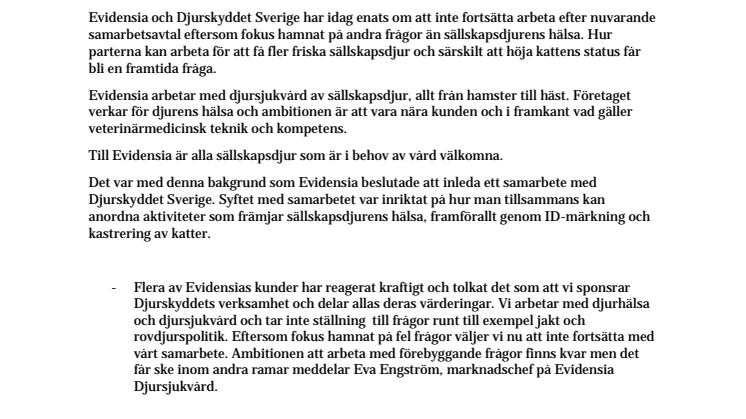 Evidensia och Djurskyddet överens om att inte fortsätta nuvarande samarbete
