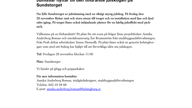 Pressinbjudan: Julnissar flyttar till den tindrande julskogen på Sundstorget