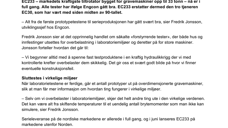 Engcons nye kraftige tiltrotator EC233 i serieproduksjon  – den tro tjeneren EC30 pensjoneres