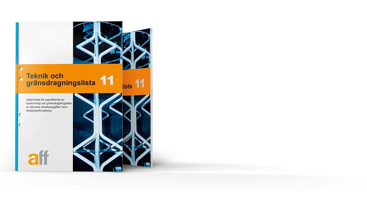 Nu lanseras nya Aff-dokumentet Teknik och gränsdragningslista 11