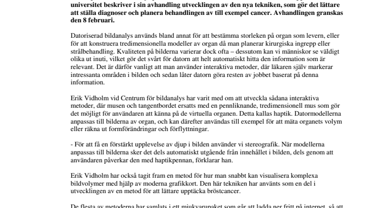 Snart kan läkaren känna på organen via en bildskärm