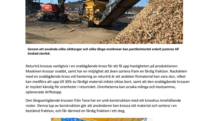 Hög kvalitet på returträ i ett steg - 25 ton/h.