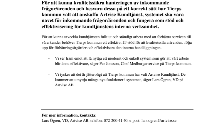 Artvise Kundtjänst blir Tierp kommuns system för kundärendehantering!