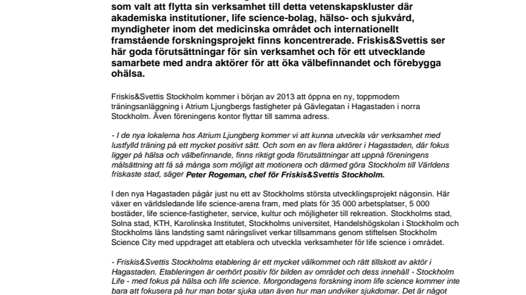 Friskis&Svettis Stockholm - Sveriges största ideella idrottsförening - flyttar till Hagastaden