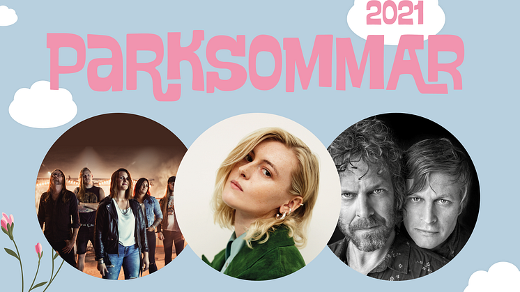 Electric Hydra, Ellen Krauss och Hederos&Hellberg är huvudakterna på årets Parksommar.